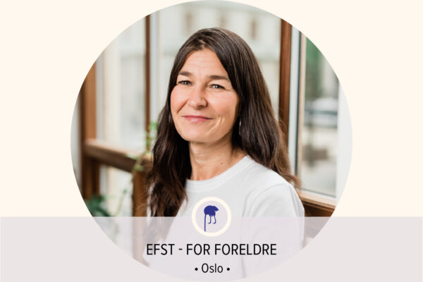 EFST for foreldre som er terapeuter med Bente Austbo