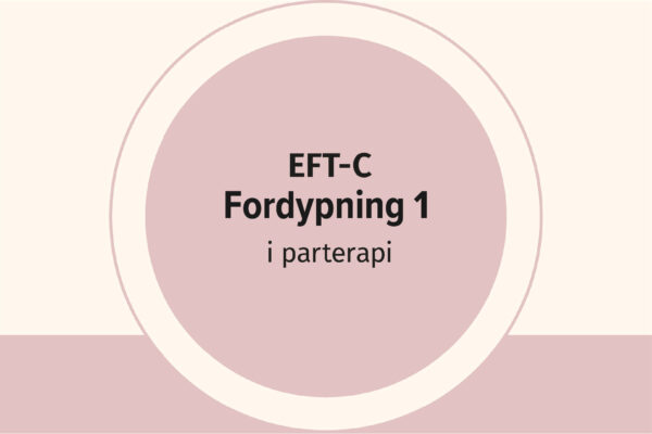EFT C Fordypning1 i parterapi 27