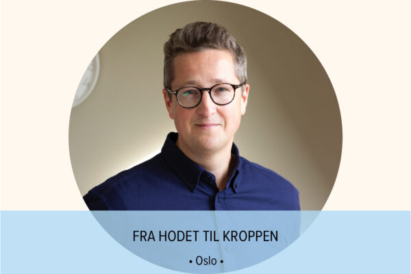 Fra hodet til kroppen med Aksel Inge Sinding