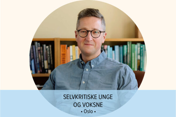 Selvkritiske unge og voksne med Aksel Inge Sinding