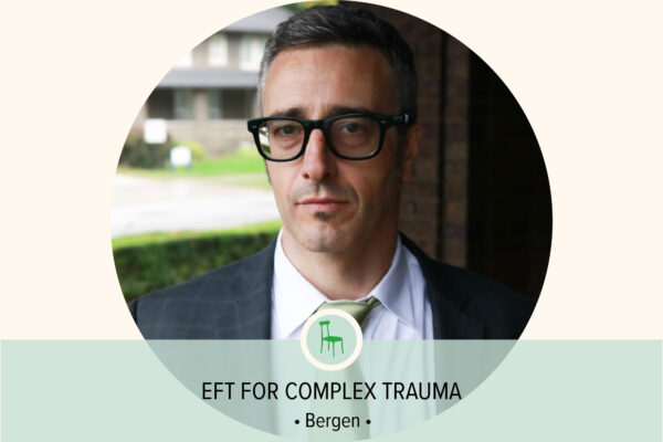 Using EFT for Complex Trauma Antonio Pascual Leone Bergen