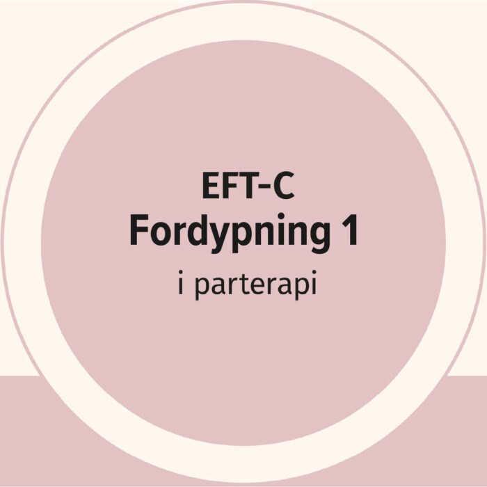 EFT C Fordypning1 i parterapi 27
