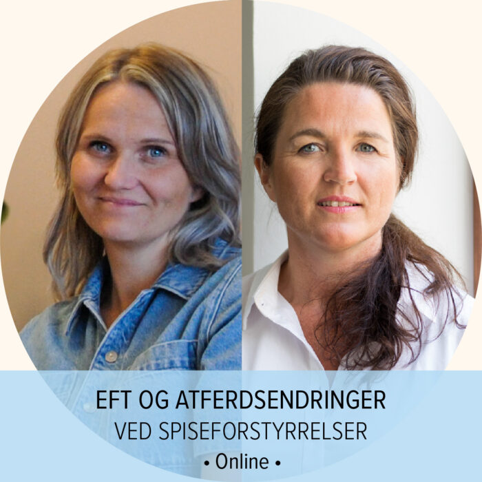 EFT og atferdsendringer spiseforstyrrelser med Guro og Marit A